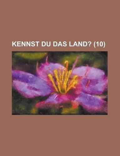 Kennst Du Das Land? (10 ): (English)