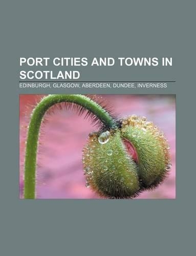 Port Cities and Towns in Scotland