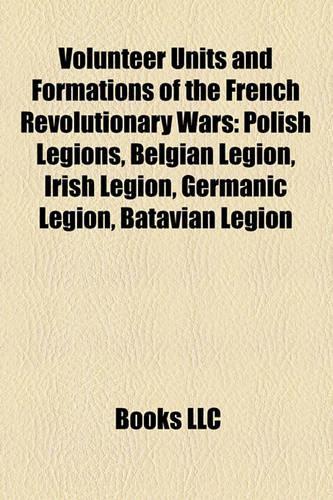 Volunteer Units and Formations of the French Revolutionary Wars
