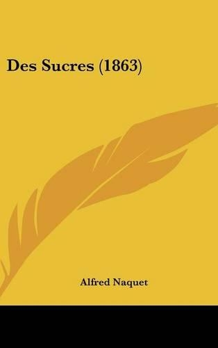 Des Sucres (1863)