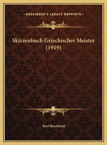 Skizzenbuch Griechischer Meister (1919)