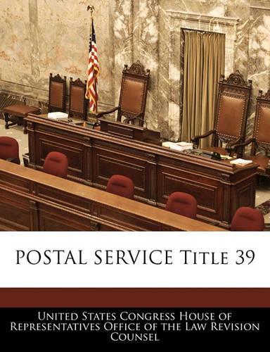 Postal Service Title 39: (English)