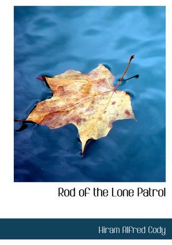 Rod of the Lone Patrol: (English)