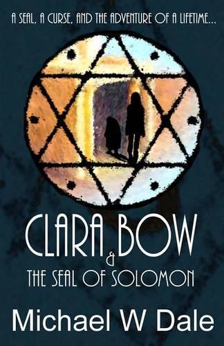 Clara Bow and the Seal of Solomon: (English)