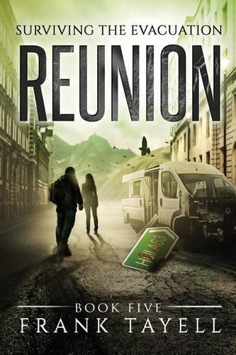 Surviving The Evacuation, Book 5: Reunion(5 Surviving the Evacuation)