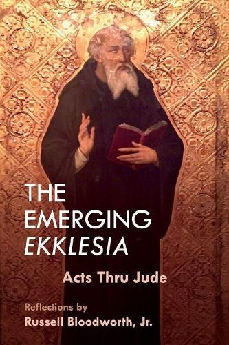 The Emerging Ekklesia