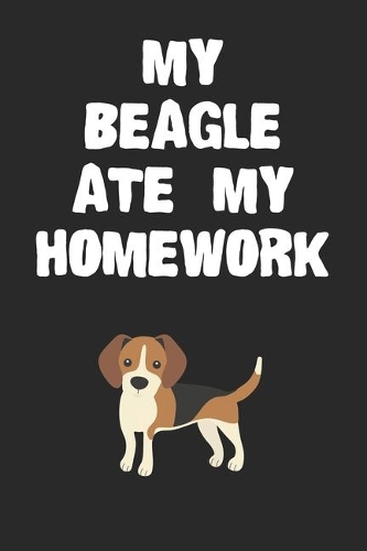 My Beagle Ate My Homework Notebook