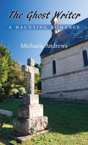 The Ghost Writer: A Haunting Romance