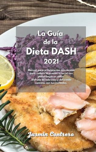 La Guía de la dieta DASH 2021