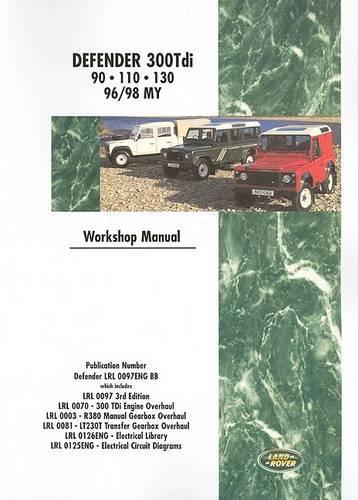 Land Rover Defender Diesel 300 Tdi 1996-98 Workshop Manual