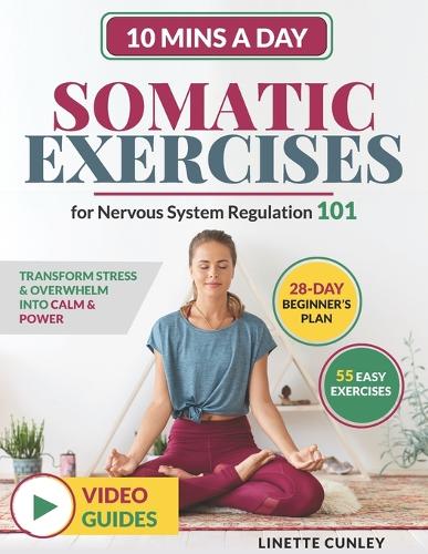 Somatic Exercises for Nervous System Regulation 101
