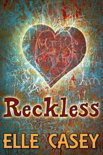 Reckless: (2 Wrecked)