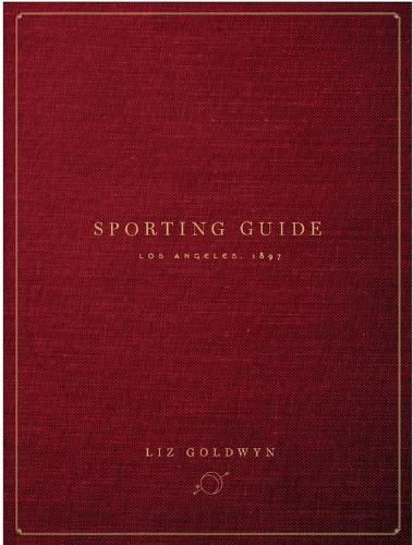 Sporting Guide: Los Angeles, 1897
