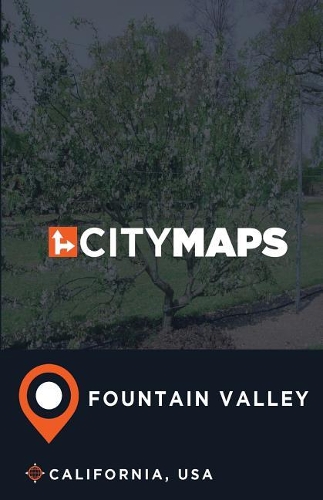 City Maps Fountain Valley California, USA