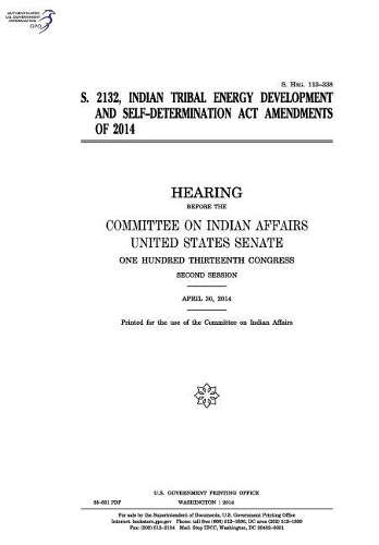 S. 2132, Indian Tribal Energy Development and Self-Determination ACT Amendments of 2014