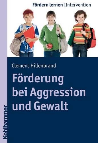Forderung Bei Aggression Und Gewalt