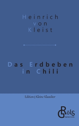 Das Erdbeben in Chili: Novelle