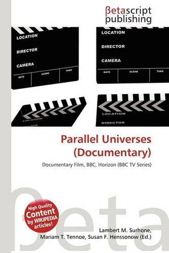 Parallel Universes (Documentary): (English)