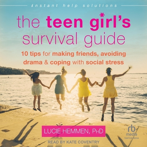 The Teen Girl's Survival Guide