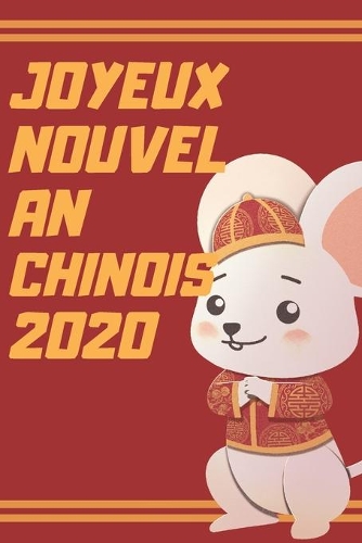 Joyeux Nouvel An Chinois 2020
