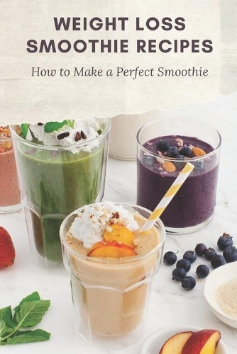 Weight Loss Smoothie Recipes