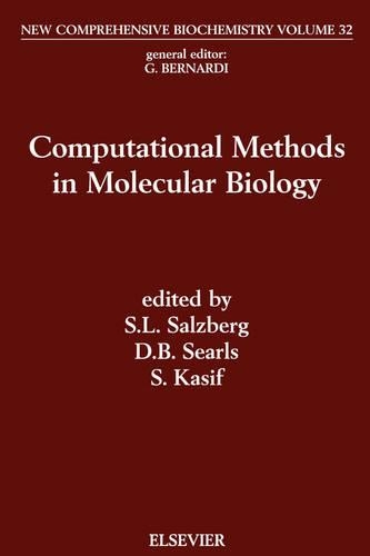 Computational Methods in Molecular Biology: Volume 32(Volume 32 New Comprehensive Biochemistry)