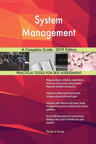 System Management A Complete Guide - 2019 Edition