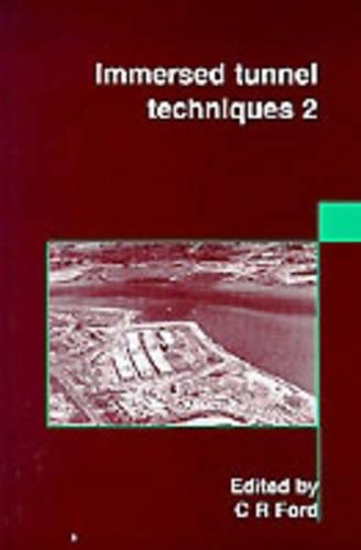 Immersed Tunnel Techniques 2