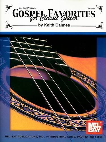 Gospel Favorites For Classic Guitar: (English)