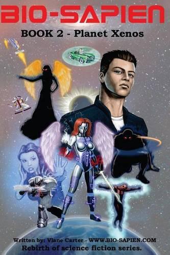 BIO-Sapien book 2 - Planet Xenos