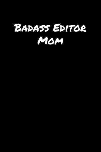Badass Editor Mom