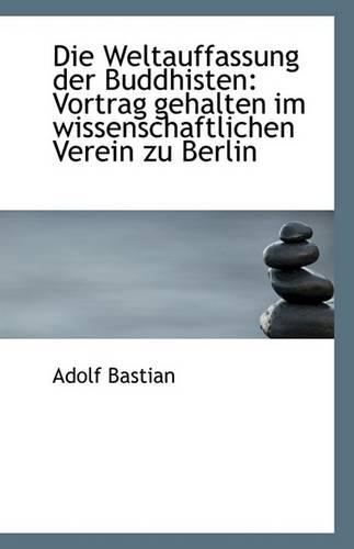 Die Weltauffassung Der Buddhisten