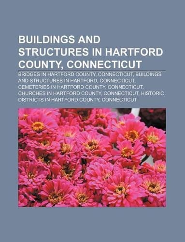 Buildings and Structures in Hartford County, Connecticut