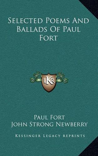 Selected Poems and Ballads of Paul Fort