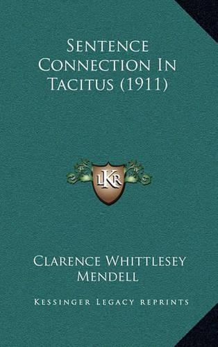 Sentence Connection in Tacitus (1911)