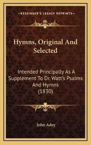 Hymns, Original And Selected