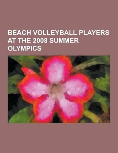 Beach Volleyball Players at the 2008 Summer Olympics