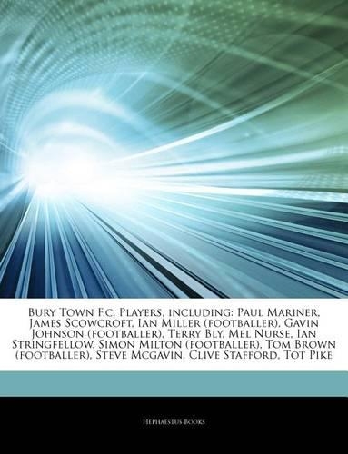 Articles on Bury Town F.C. Players, Including