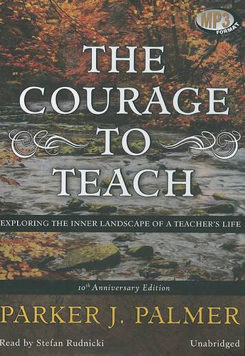 The Courage to Teach