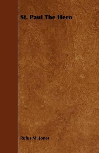 St. Paul The Hero
