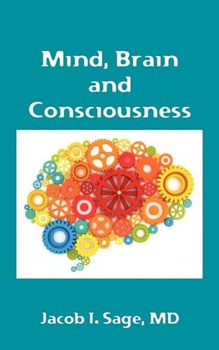 Mind, Brain and Consciousness
