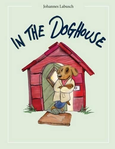 In the Doghouse: (English)