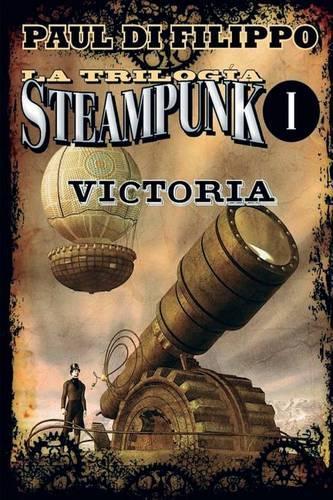 Victoria (Trilogía Steampunk I)