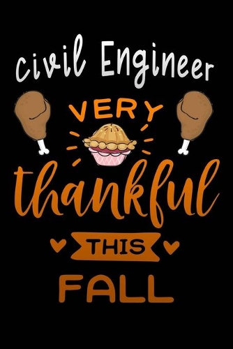 Civil Engineer very thankful this fall