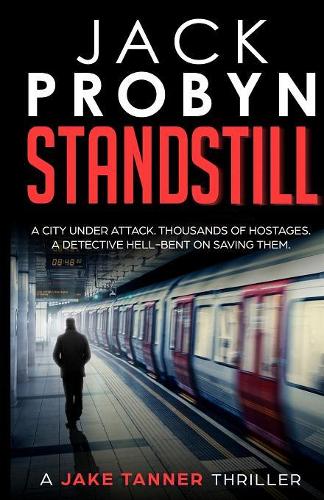Standstill: Jake Tanner #1