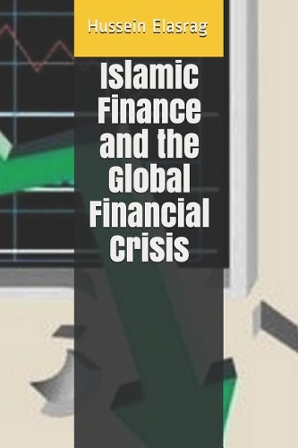 Islamic Finance and the Global Financial Crisis