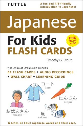 Tuttle Japanese for Kids Flash Cards Kit: Includes 64 Flash Cards, Online Audio, Wall Chart & Learning Guide(Tuttle Flash Cards)