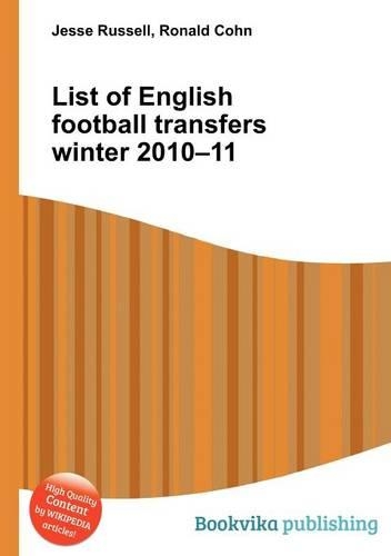 List of English Football Transfers Winter 2010-11: (English)
