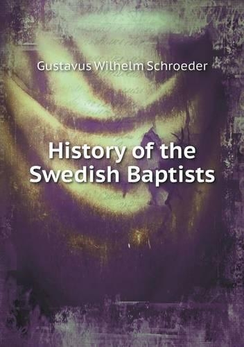 History of the Swedish Baptists