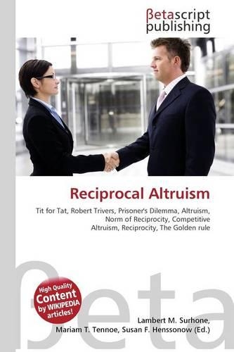 Reciprocal Altruism